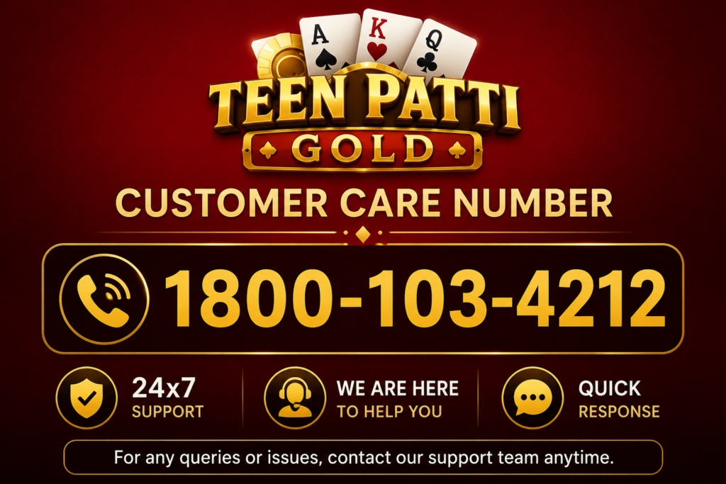 Teen Patti Gold Customer Care Number